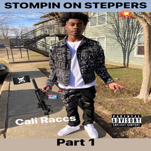 STOMPIN ON STEPPERS (Explicit)