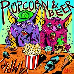 Popcorn & Beer (Explicit)