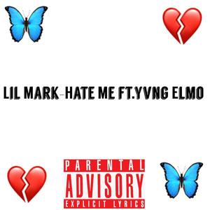 Hate Me (Explicit)