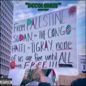 Decolonize (Explicit)