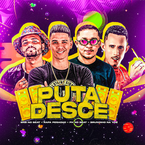 Puta Desce (Explicit)
