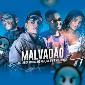 Malvadão (feat. Mc Gw & mc jhenny) (Brega Funk) [Explicit]