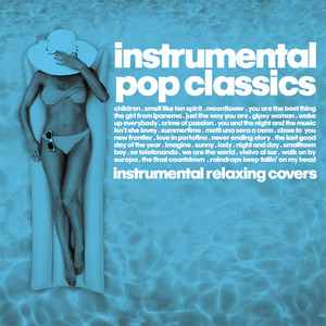 Instrumental Pop Classics (Instrumental relaxing covers)