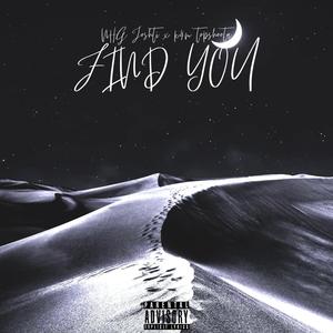 Find You (feat. nhg joshti) [Explicit]