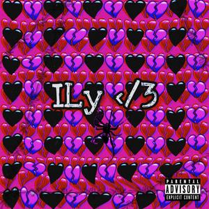 iLy </3 (Explicit)