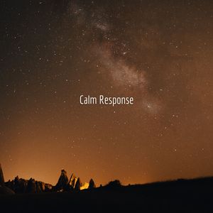 Calm Response