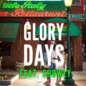 Glory Days (feat. Showly) (Explicit)
