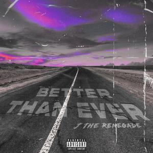 Better Than Ever (Explicit)