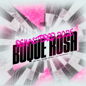Buquê Rosa (Remastered 2025|Explicit)