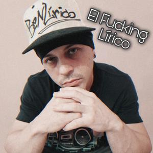 El ****ing Lirico (Explicit)