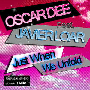 Just When We Unfold (feat. Javier Loar)