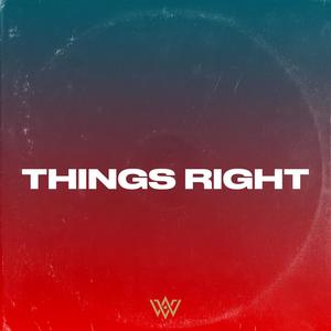 Things Right (Explicit)