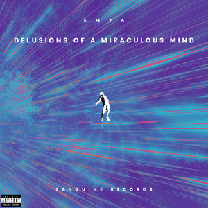 Delusions of a Miraculous Mind (Explicit)