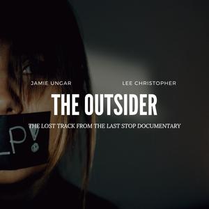 The Outsider (All Alone) (feat. Lee Christopher) [Explicit]