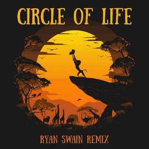 Circle Of Life (Remix)