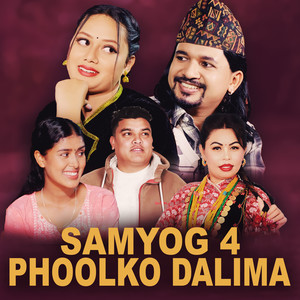 Samyog 4 Phoolko Dalima