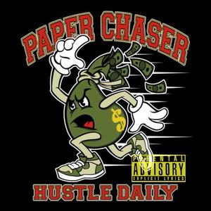 Paper Chasers (Explicit)