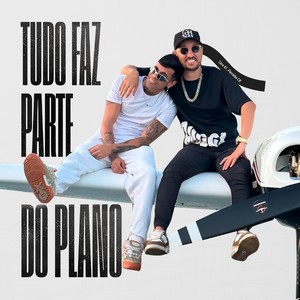 Tudo Faz Parte do Plano