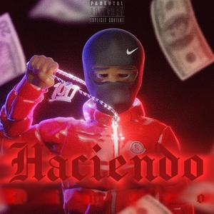 Haciendo Dinero (Explicit)