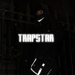 TRAPSTAR (Explicit)