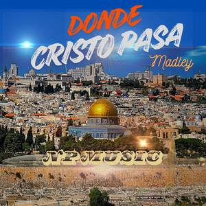 Madley Donde Cristo Pasa (Radio Edit)