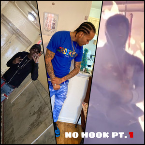No Hook, Pt. 1 (Explicit)