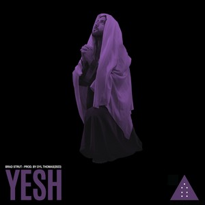 Yesh (Explicit)