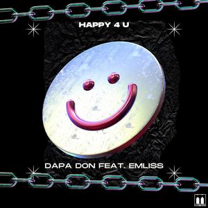 Happy 4 U (feat. Emliss) [Explicit]