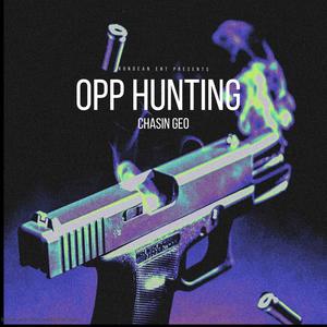 Opp Hunting (Explicit)