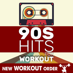 90S HITS FOR WORKOUT 135 BPM / 32 COUNT