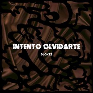 Intento Olvidarte(feat. Benja.ALS) (Explicit)