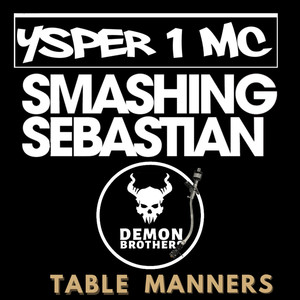 Table Manners (Smashing Sebastian Mix)