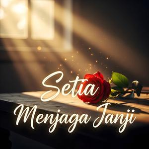 Setia Menjaga Janji
