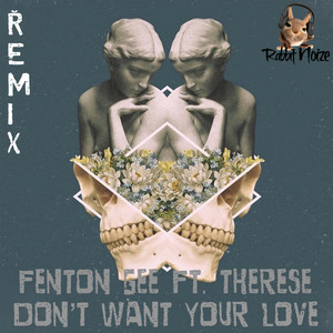 Don't Want Your Love (Skinner & Bracks Remix)