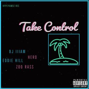 Take Control (Explicit)