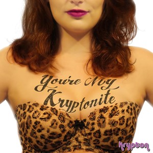 You're My Kryptonite
