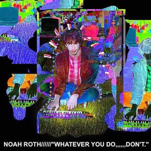 Whatever You Do, Don't (Explicit)