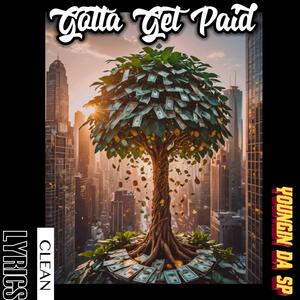 Gotta Get Paid RADIO MIX