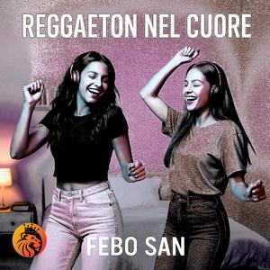 REGGAETON NEL CUORE
