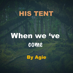 When We 've Come