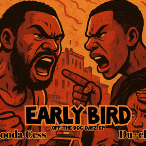 Early Bird (feat. Du+ch) (Explicit)
