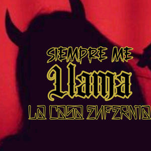 Siempre Me Llama (Explicit)