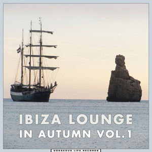 Ibiza Lounge in Autumn Vol.1