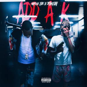Add A K (feat. 3TakeJayy) (Explicit)