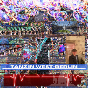 Tanz in West-Berlin (Explicit)