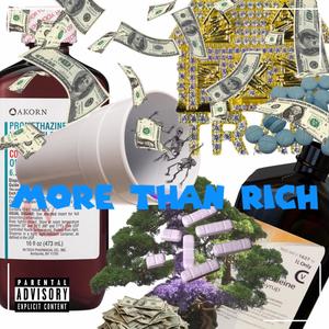 More Than Rich (Explicit)