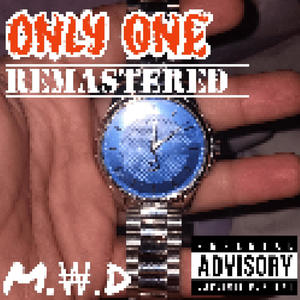 Only one (Remastered) [Explicit]