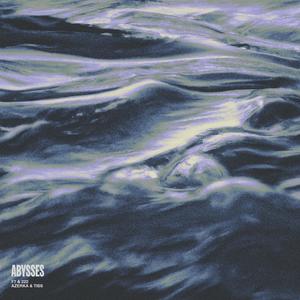 Abysses (feat. 222, Azerka & Smtiss) [Explicit]