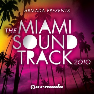 The Miami Soundtrack 2010