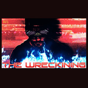 The Wreckining (Explicit)